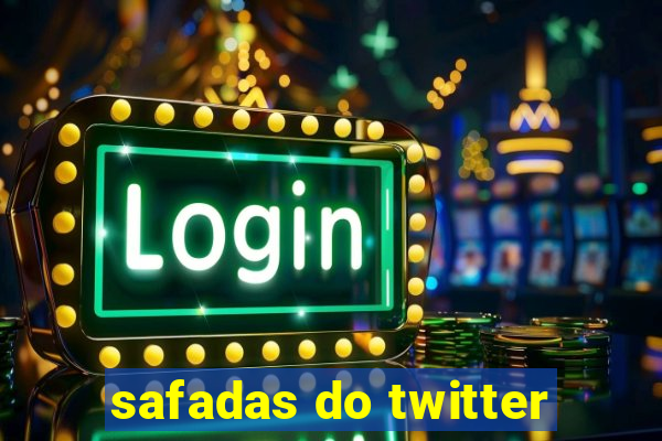 safadas do twitter